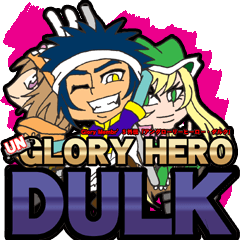 UN GLORY HERO DULK vol.01re