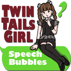 TWIN TAILS GIRL/Speech Bubbles(Japanese)