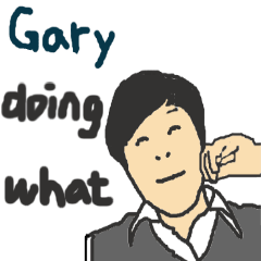 Gary doing what