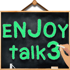 enjoy talk3
