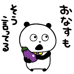 "GOKIGEN PANDA" and Eggplant