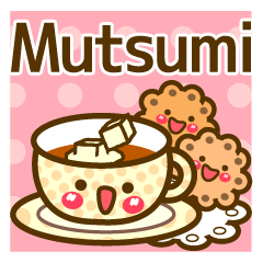 Use the stickers everyday "Mutsumi"