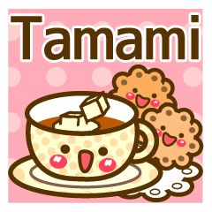 Use the stickers everyday "Tamami"