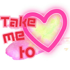 Take me to your heart