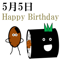 Natto roll<May birthday>
