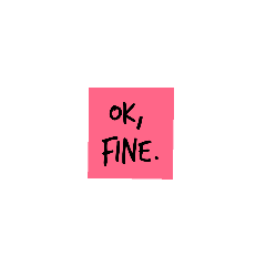 OK, fine. – LINE貼圖 | LINE STORE