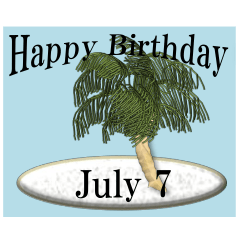 From the tropical island<July birthday>