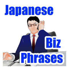 How to say Business Phrases in Japanese?