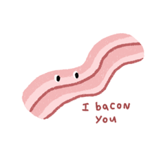 i bacon you (by BBKO)