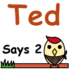 Ted Says 2