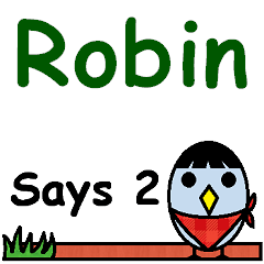 Robin Says 2