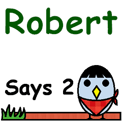 Robert Says 2