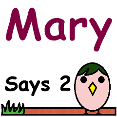 Mary Says 2