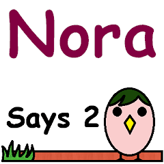 Nora Says 2