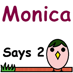 Monica Says 2