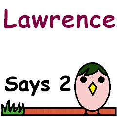 Lawrence Says 2