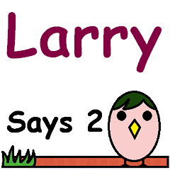 Larry Says 2