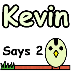 Kevin Says 2