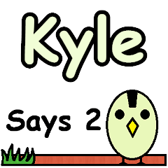 Kyle Says 2