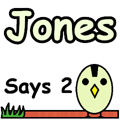 Jones Says 2