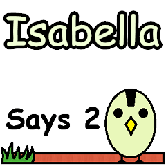 Isabella Says 2