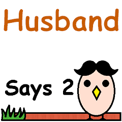 Husband Says 2
