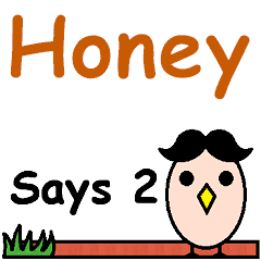 Honey Says 2