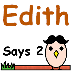 Edith Says 2