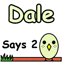 Dale Says 2