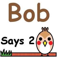 Bob Says 2