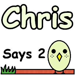 Chris Says 2