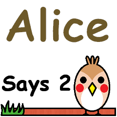Alice Says 2