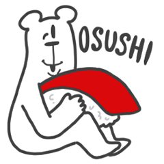 This bear is annnoying.SUSHI.