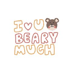 i love u beary much