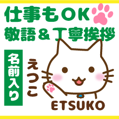 ETSUKO:Polite greetings.Animal Cat