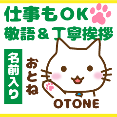 OTONE:Polite greetings.Animal Cat