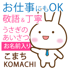 KOMACHI: Rabbit.Polite greetings