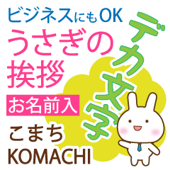 KOMACHI: Polite rabbit. Big letters.