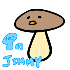 Sober mushroom's Jimmy
