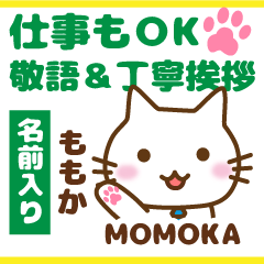 MOMOKA:Polite greetings.Animal Cat