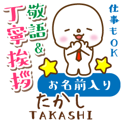 TAKASHI:Polite greeting. MARUKO