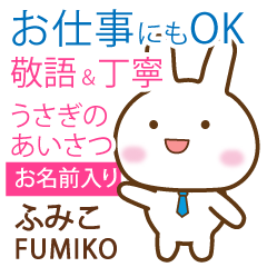 FUMIKO: Rabbit.Polite greetings