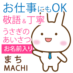 MACHI: Rabbit.Polite greetings