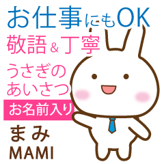 MAMI: Rabbit.Polite greetings