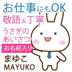 MAYUKO: Rabbit.Polite greetings