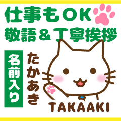 TAKAAKI:Polite greetings.Animal Cat