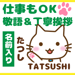 TATSUSHI:Polite greetings.Animal Cat