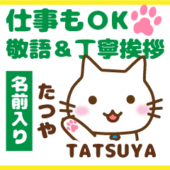 TATSUYA:Polite greetings.Animal Cat