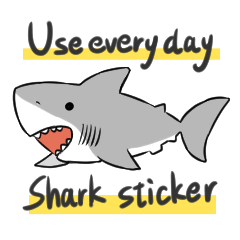 Use everyday! Shark Sticker
