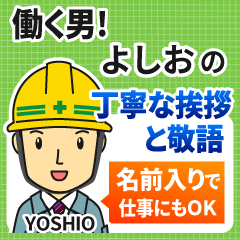 YOSHIO:Polite greeting.Working Man